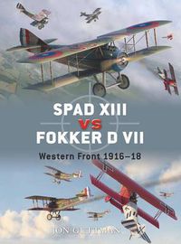 Cover image for SPAD XIII vs Fokker D VII: Western Front 1916-18