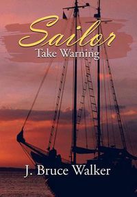 Cover image for Sailor Take Warning