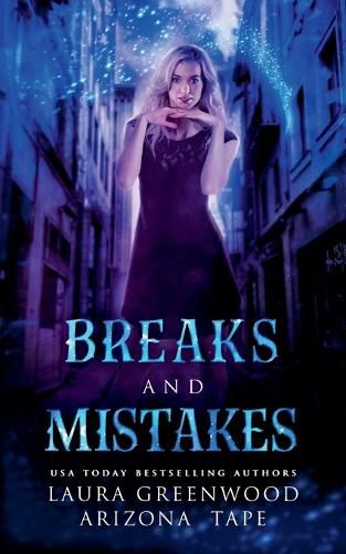 Breaks And Mistakes