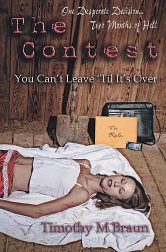 Cover image for The Contest: You Can't Leave 'Till It's Over