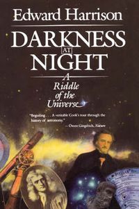 Cover image for Darkness at Night: A Riddle of the Universe