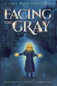 Cover image for Facing the Gray