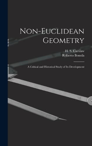 Cover image for Non-Euclidean Geometry; a Critical and Historical Study of its Development