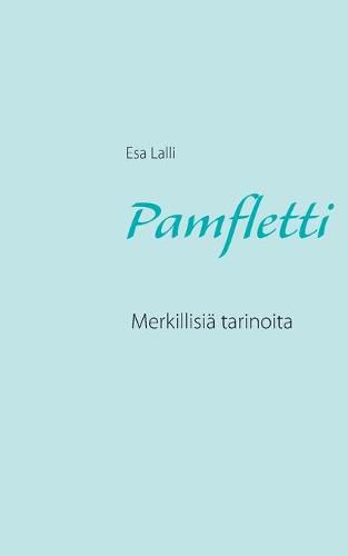 Cover image for Pamfletti: Merkillisia tarinoita