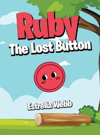 Cover image for Ruby The Lost Button