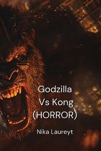 Cover image for Godzilla Vs Kong (HORROR)