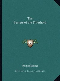 Cover image for The Secrets of the Threshold