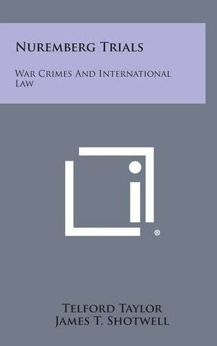 Cover image for Nuremberg Trials: War Crimes and International Law