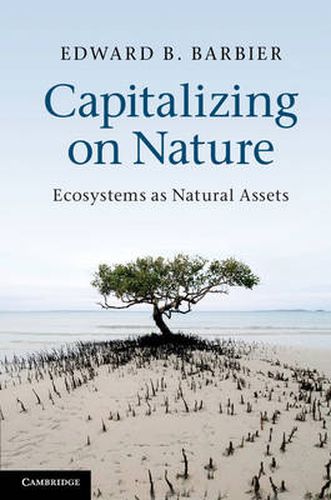 Cover image for Capitalizing on Nature: Ecosystems as Natural Assets