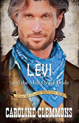 Cover image for Levi and the Mail Order Bride