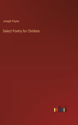 Select Poetry for Children