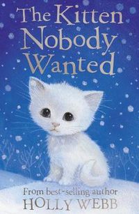 Cover image for The Kitten Nobody Wanted