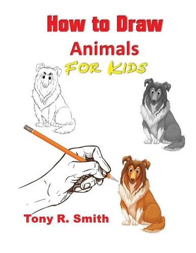 Cover image for How to Draw Animals for Kids: Step By Step Techniques