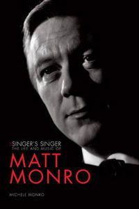 Cover image for Matt Monro: The Singer's Singer