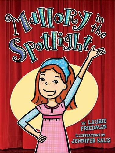 Cover image for Mallory In The Spotlight