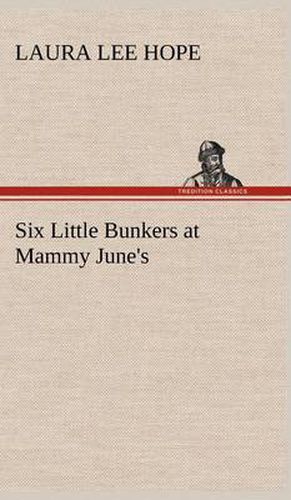 Cover image for Six Little Bunkers at Mammy June's