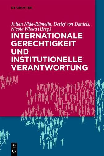 Cover image for Internationale Gerechtigkeit und institutionelle Verantwortung