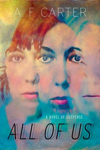 Cover image for All of Us: A Novel of Suspense