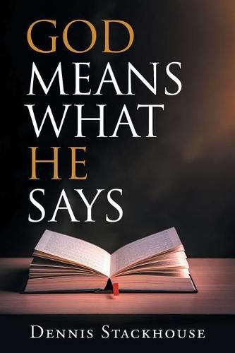Cover image for God Means What He Says