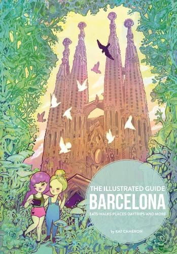 Cover image for Barcelona - The Illustrated Guide