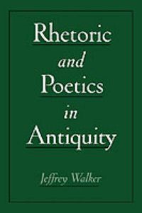 Cover image for Rhetoric and Poetics in Antiquity