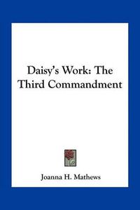 Cover image for Daisy's Work: The Third Commandment