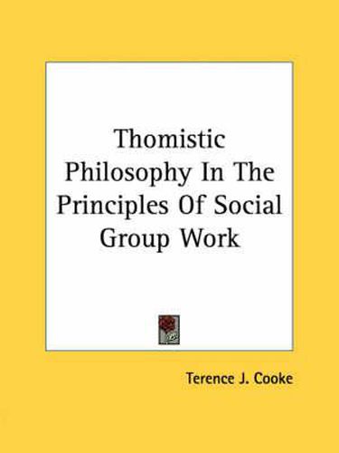 Cover image for Thomistic Philosophy in the Principles of Social Group Work