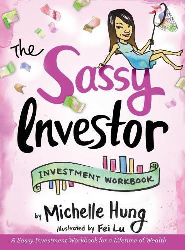 The Sassy Investor: Investment Workbook