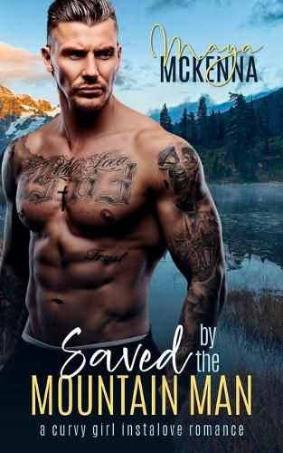 Cover image for Saved By The Mountain Man