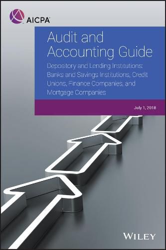 Cover image for Audit and Accounting Guide - Depository and Lending Institutions: Banks and Savings Institutions, Credit Unions, Finance Companies, and Mortgage Companies