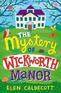 Cover image for The Mystery of Wickworth Manor