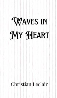 Cover image for Waves in My Heart