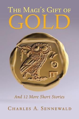 Cover image for The Magi's Gift of Gold: And 12 More Short Stories