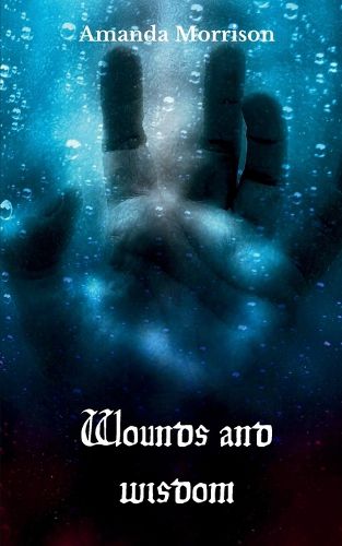 Cover image for Wounds and wisdom