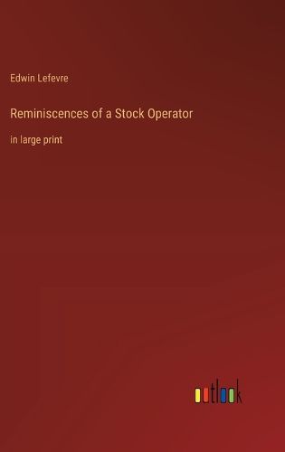 Cover image for Reminiscences of a Stock Operator