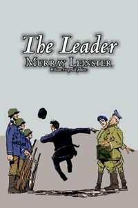 Cover image for The Leader by Murray Leinster, Science Fiction, Fantasy