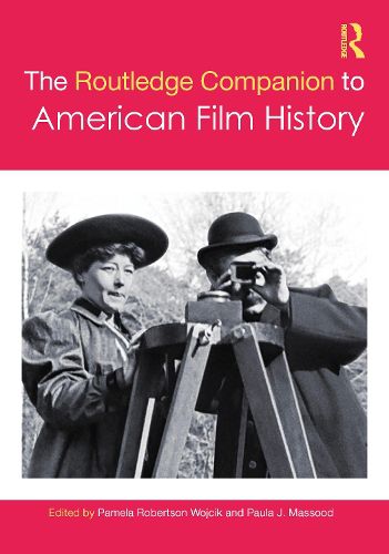 Cover image for The Routledge Companion to American Film History