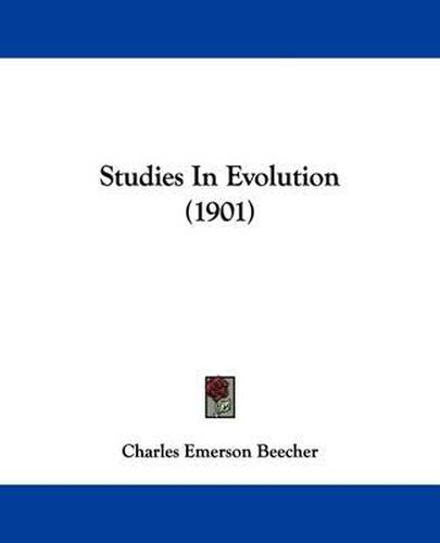 Studies in Evolution (1901)