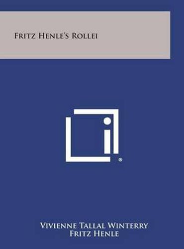 Cover image for Fritz Henle's Rollei