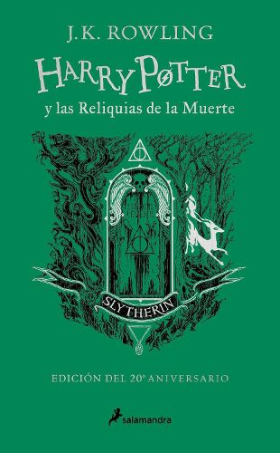 Cover image for Harry Potter y las reliquias de la muerte (20 Aniv. Slytherin) / Harry Potter and Deathly Hallow (Slytherin)