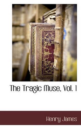 Cover image for The Tragic Muse, Vol. 1