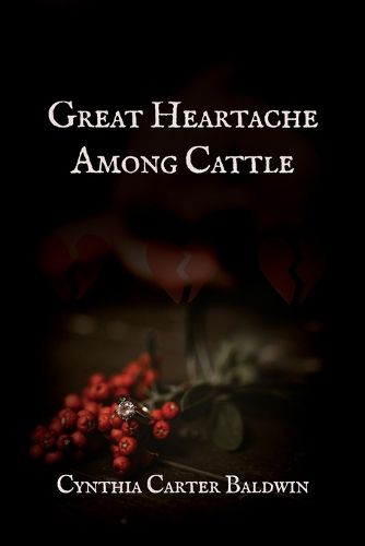 Cover image for Great Heartache Among Cattle