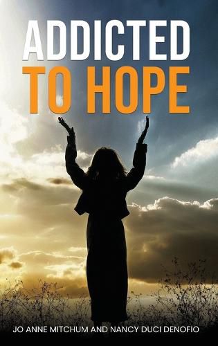 Cover image for Addicted to Hope