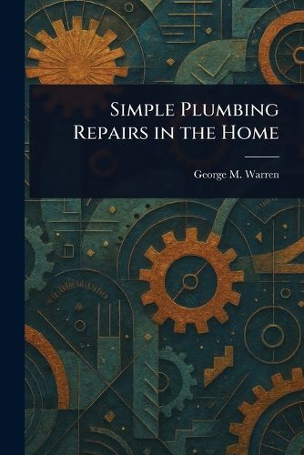 Cover image for Simple Plumbing Repairs in the Home