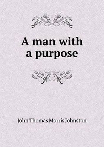 Cover image for A man with a purpose