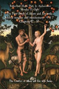 Cover image for The First Book of Adam and Eve with biblical insights and commentary - 4 of 7 Chapters 47 - 57