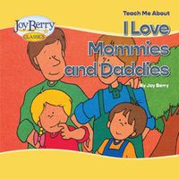 Cover image for Teach Me About Mommies and Daddies