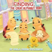 Cover image for Finding L: The Great Alphabet Hunt