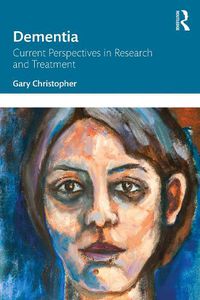Cover image for Dementia: Current perspectives in research and treatment