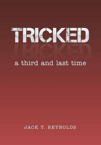 Tricked: A Third and Last Time